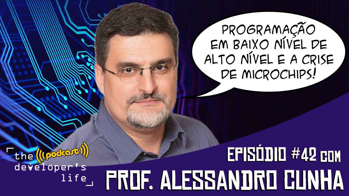 Capa do episÃ³dio 42, com o Prof. Alessandro Cunha